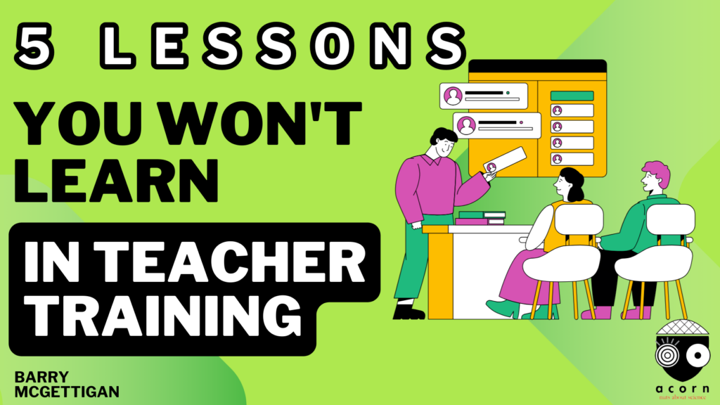 5 lessons you won’t learn in teacher training