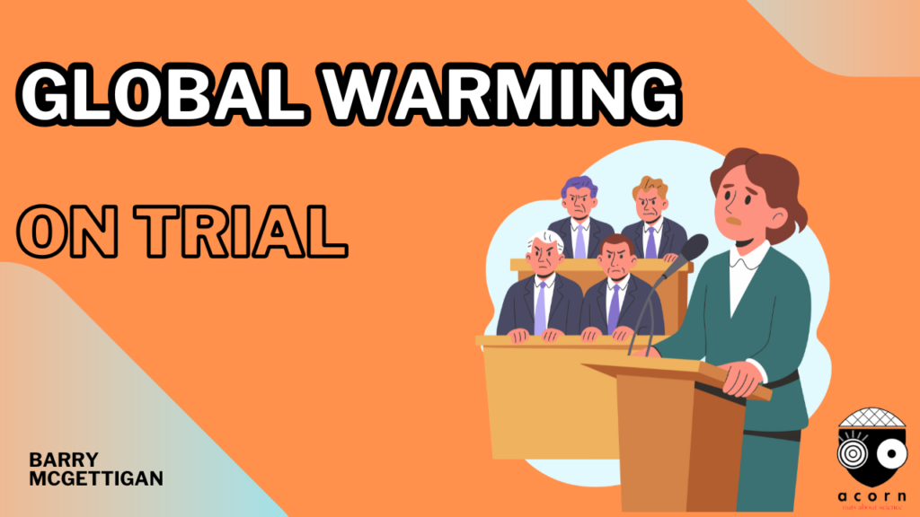 Global Warming – On Trial